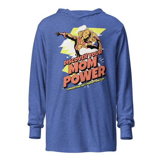 Hooded long-sleeve tee - Discover Your Mom Power