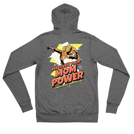 Unisex zip hoodie - Discover Your Mom Power