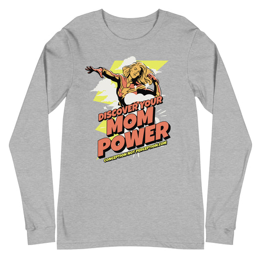 Unisex Long Sleeve Tee - Discover Your Mom Power