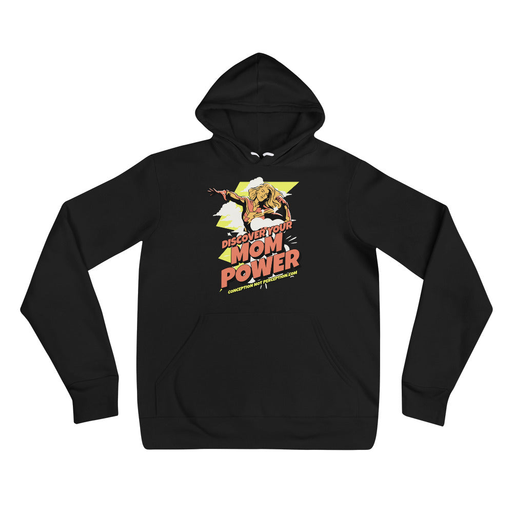 Unisex hoodie - Discover Your Mom Power