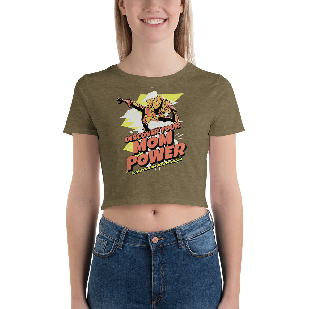 Women’s Crop Tee - Discover Your Mom Power