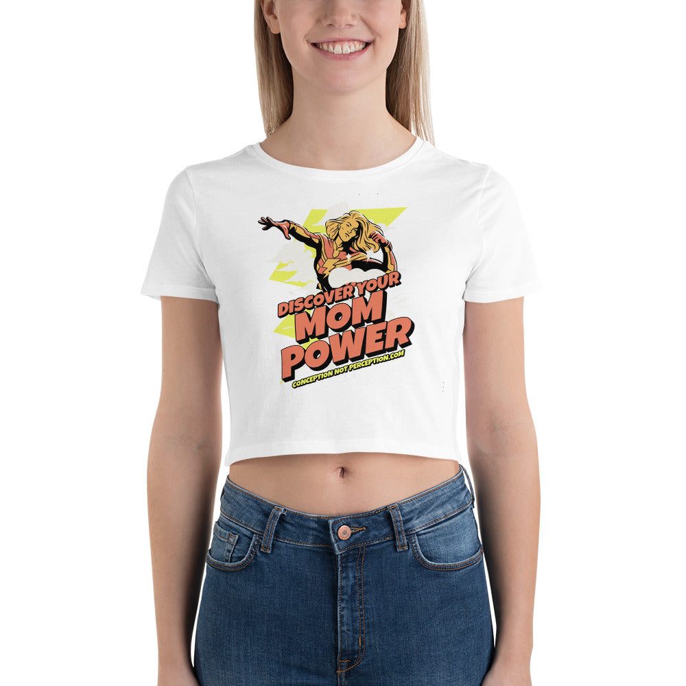 Women’s Crop Tee - Discover Your Mom Power