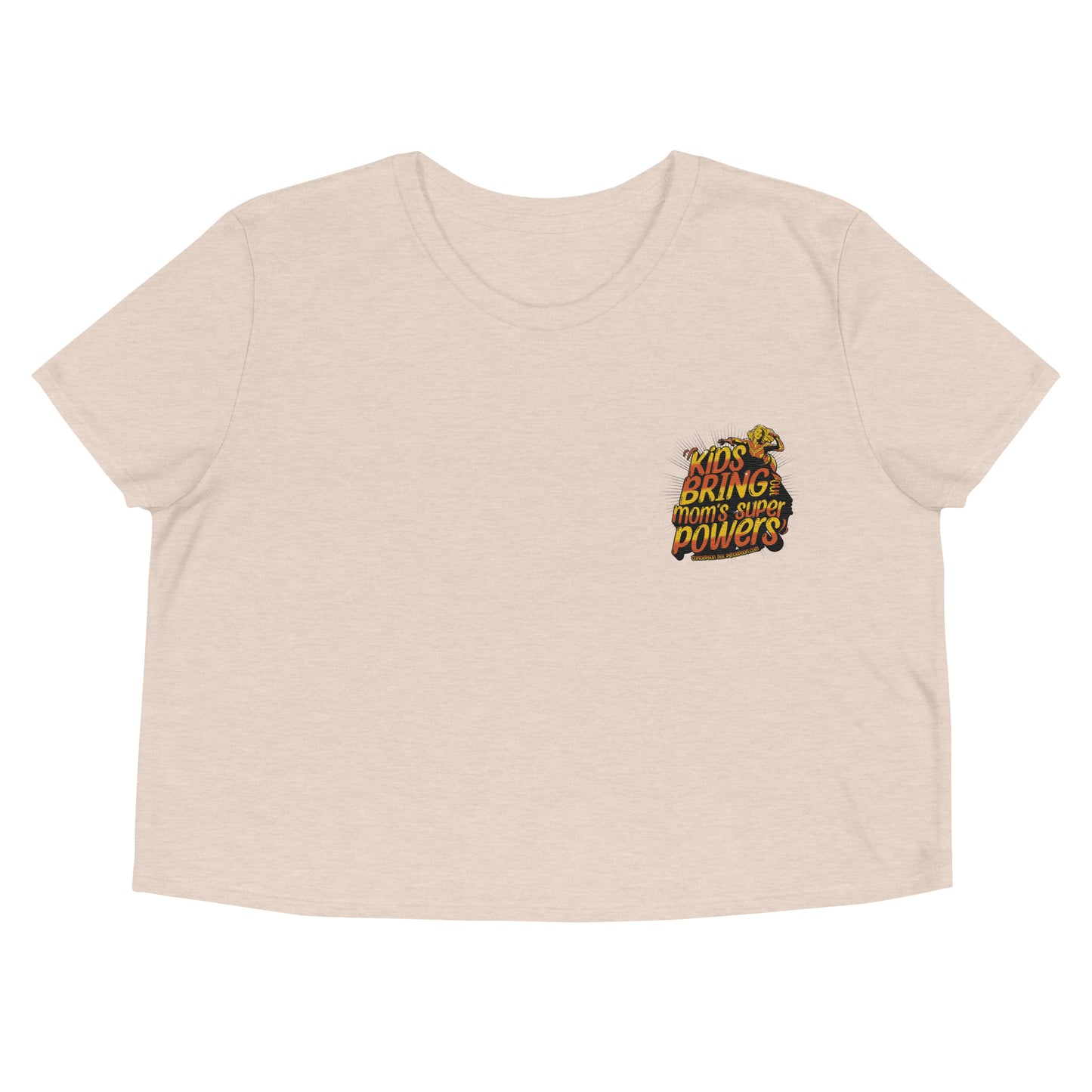 Crop Tee - Kids Bring Out Mom's Super Powers