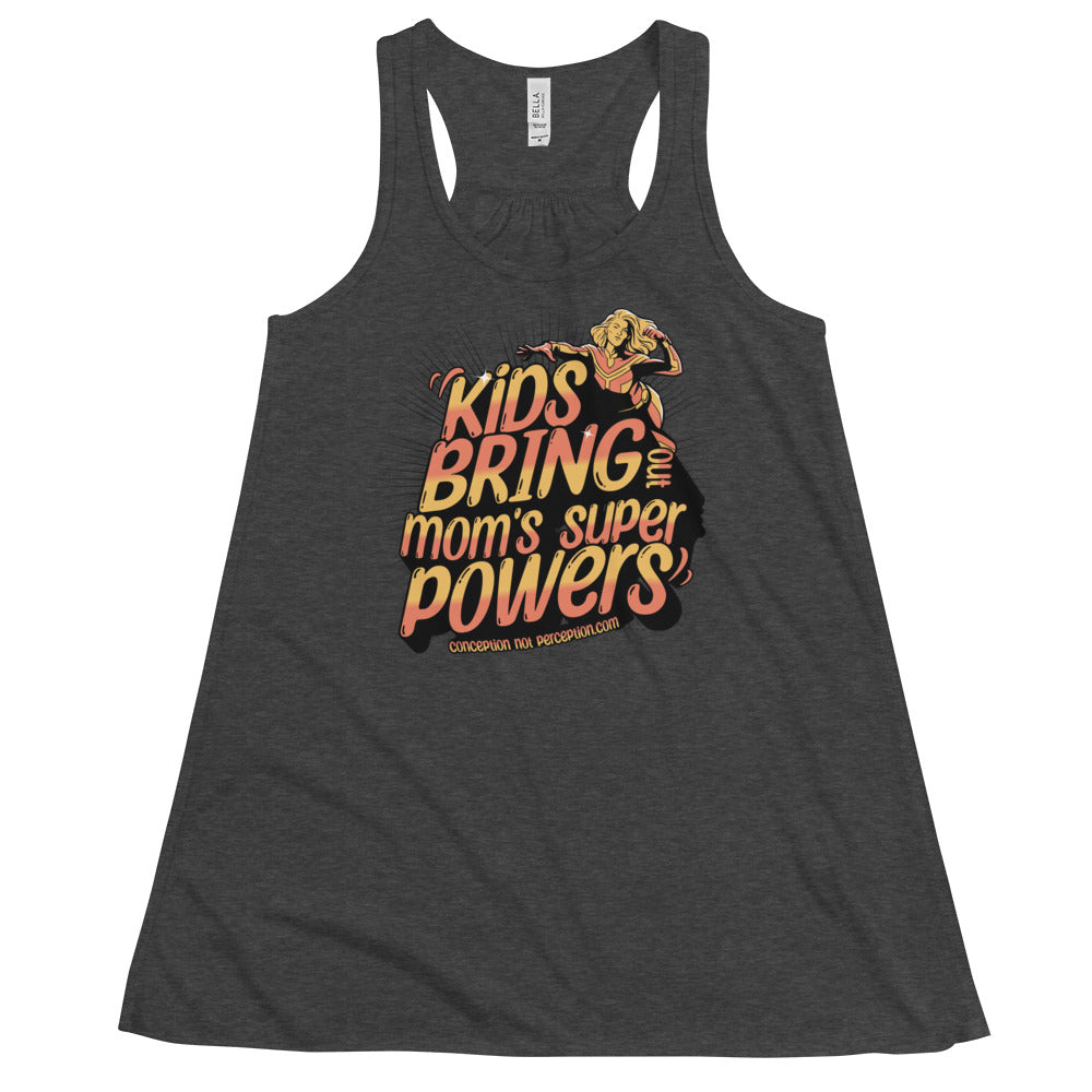 Women's Flowy Racerback Tank - Kids Bring Out Mom's Super Powers