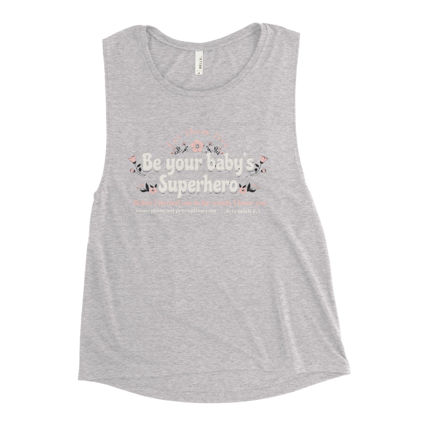 Ladies’ Muscle Tank - Be Your Baby's Superhero