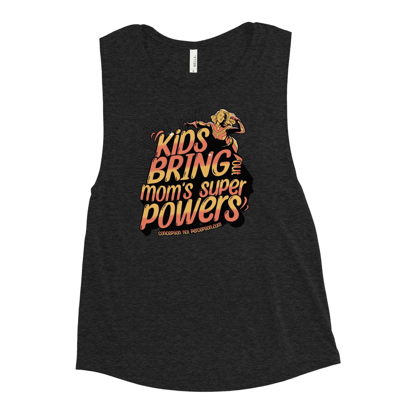 Ladies’ Muscle Tank - Kids Bring Out Mom's Super Powers