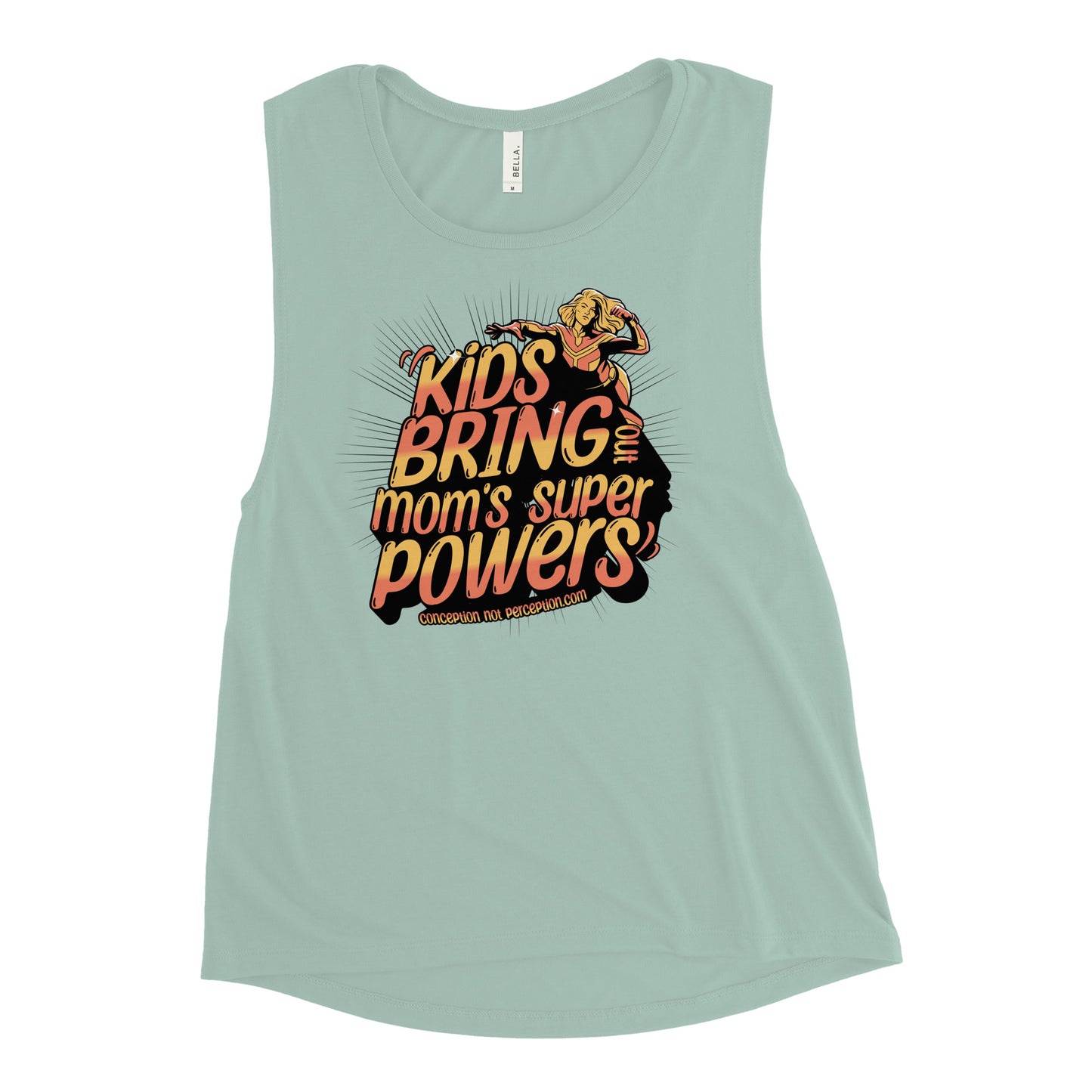 Ladies’ Muscle Tank - Kids Bring Out Mom's Super Powers