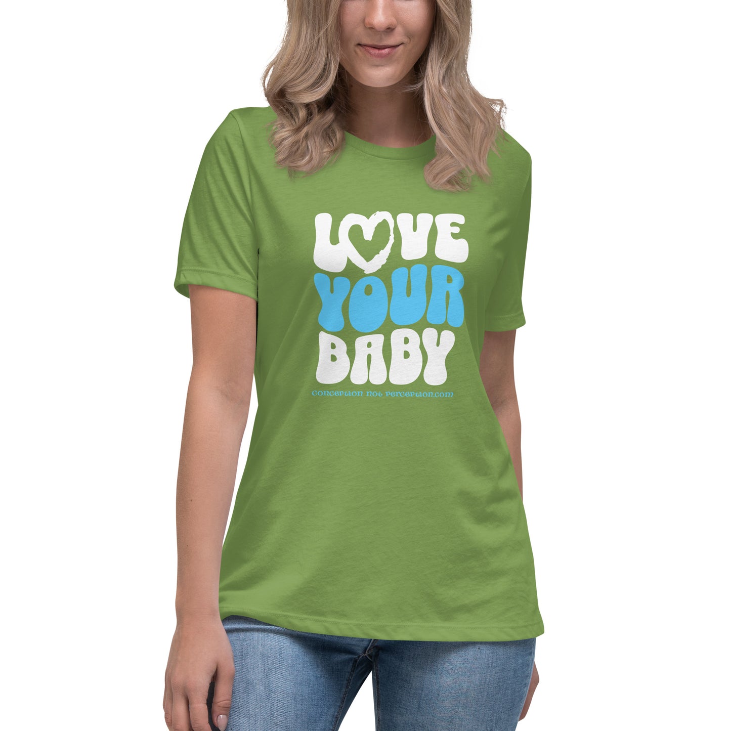 Women's Relaxed T-Shirt - Love Your Baby